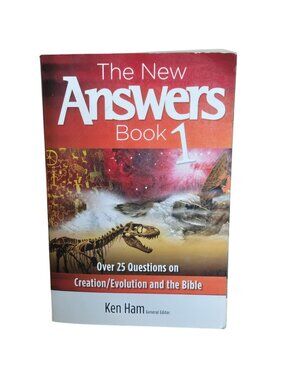 The New Answers Book 1 Over 25 Questions On Creation Evolution The Bible